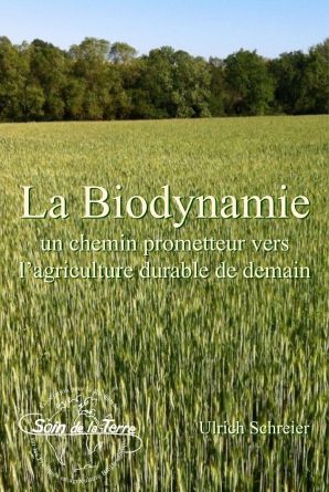 Biodynamics a promising road to tomorrow's sustainable agriculture