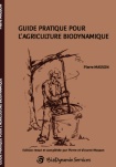 Guide Pratique pour l'agriculture biodynamique